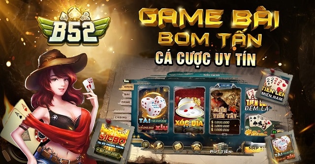 Đủ mọi thể loại game tha hồ cho các bác quay tay kiếm cơm tại B52 club