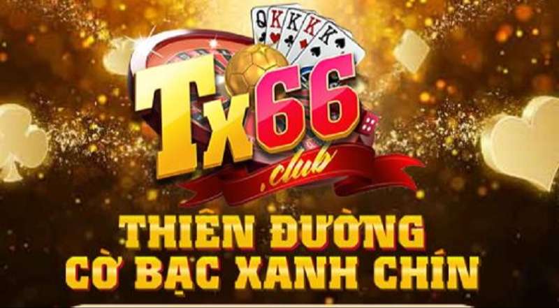 TX66 Club – Thiên đường cờ bạc đình đám nhất 2026