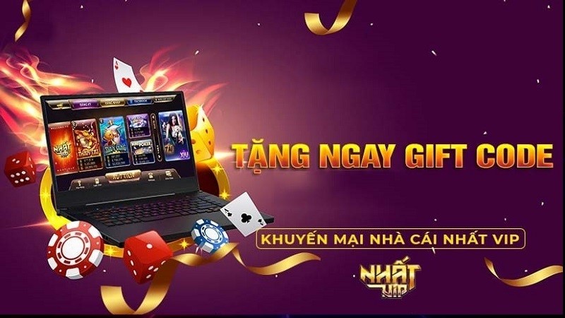 Nhất Vip Giftcode - Khuyến mãi Nhất Vip 2023 cực khủng