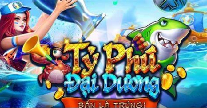Trở thành tỷ phủ đại dương với các chiến thuật bắn cá sky88