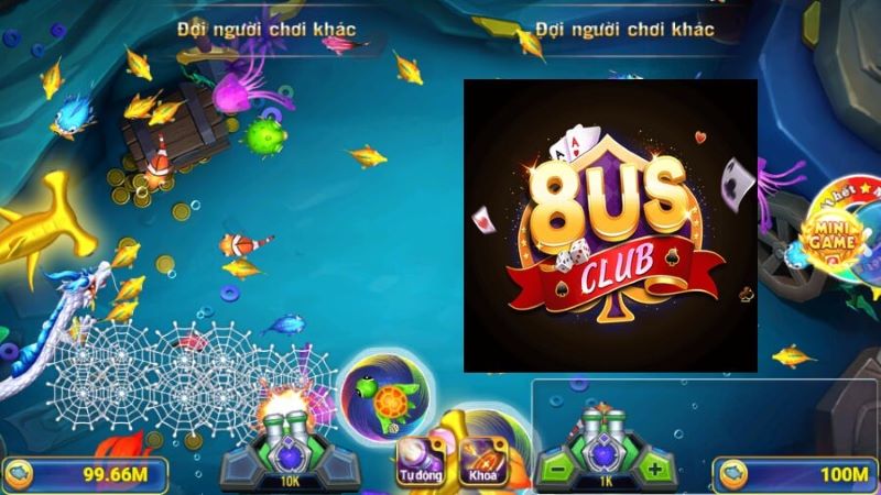 Hướng dẫn bắn cá 8us club giúp người chơi rinh tiền khủng về túi