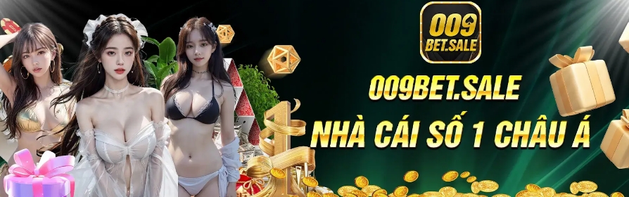009bet – Nhà cái đổi thưởng đang làm mưa làm gió trên thị trường