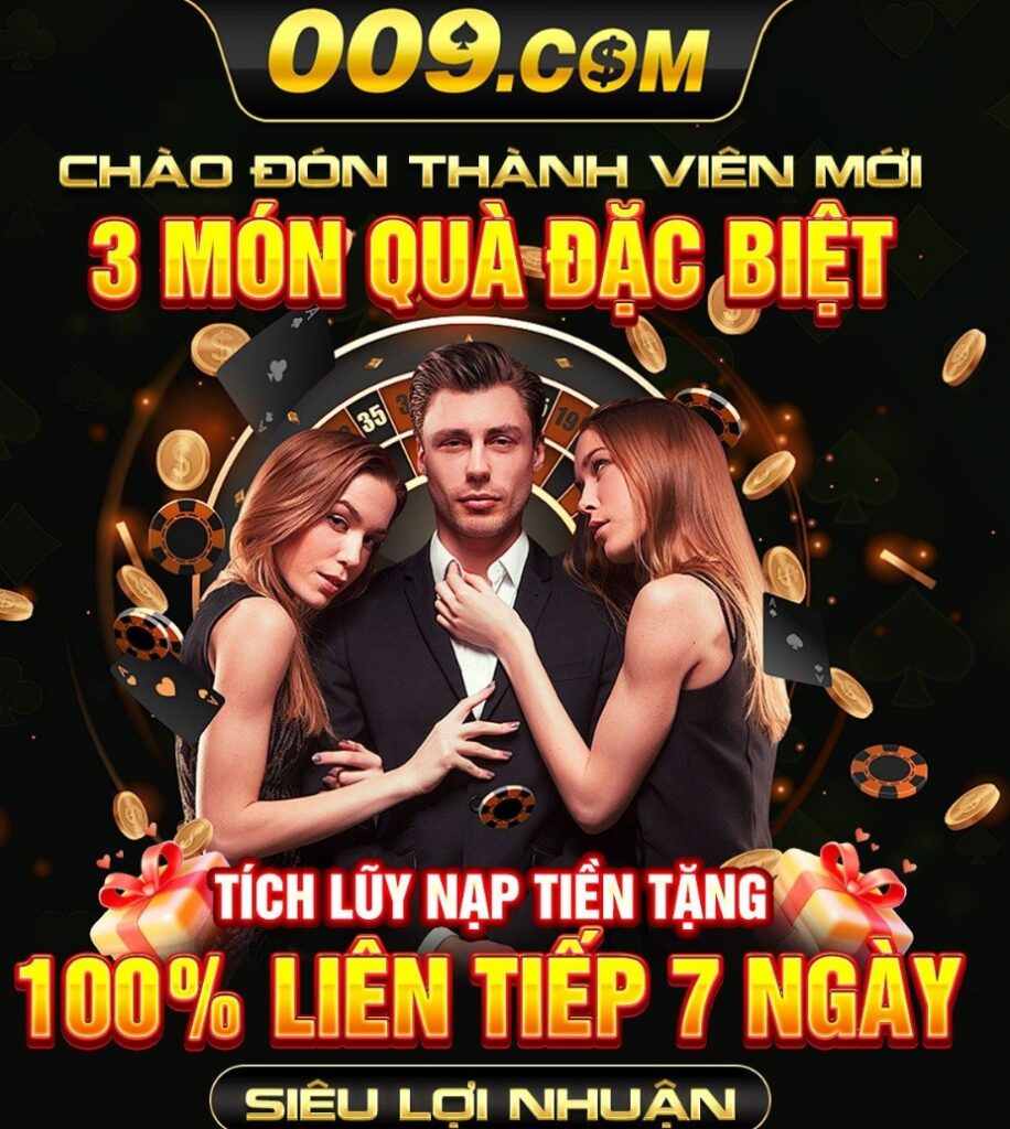 Ưu đãi ngập tràn có tại 009 Casino