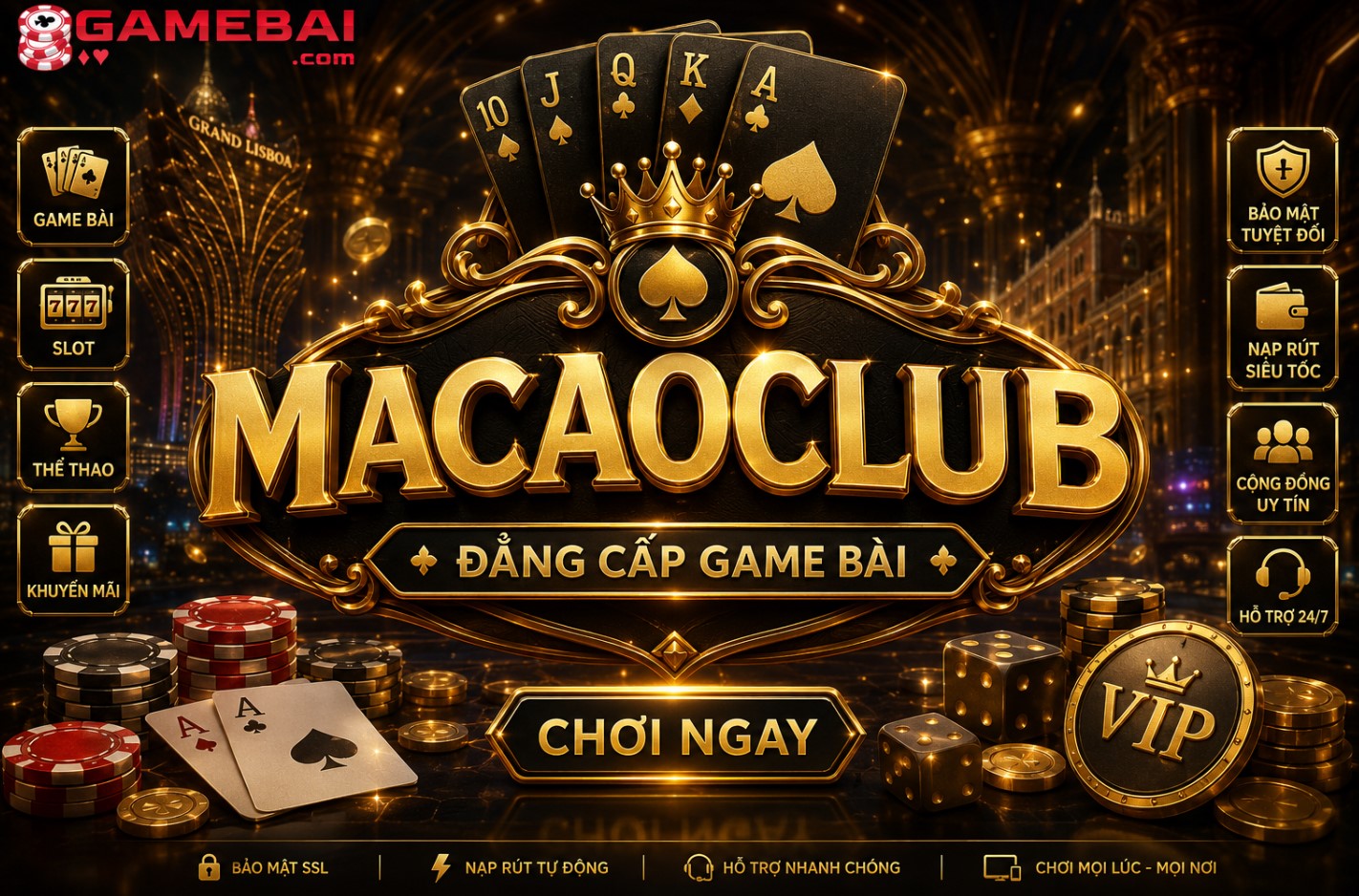 Macao Club – Cổng Game Bài Đổi Thưởng Mang Phong Cách Đẳng Cấp