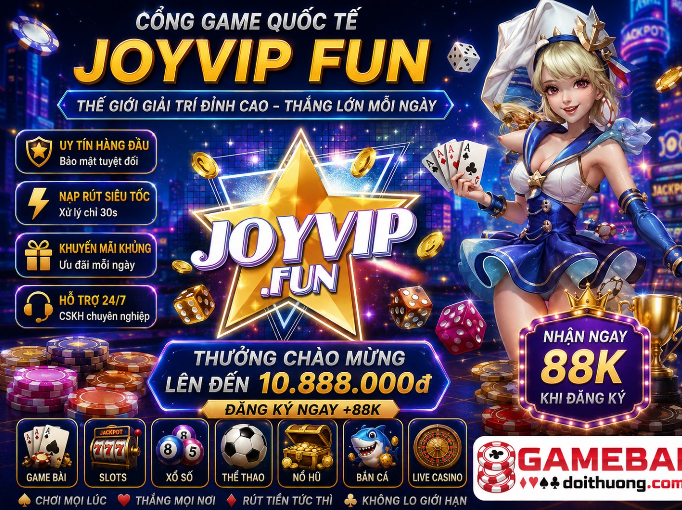 JoyVip Fun – Ông hoàng game đổi thưởng, quay hũ giải trí